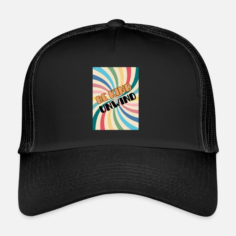 Be Kind Unwind - Trucker Cap - black/black