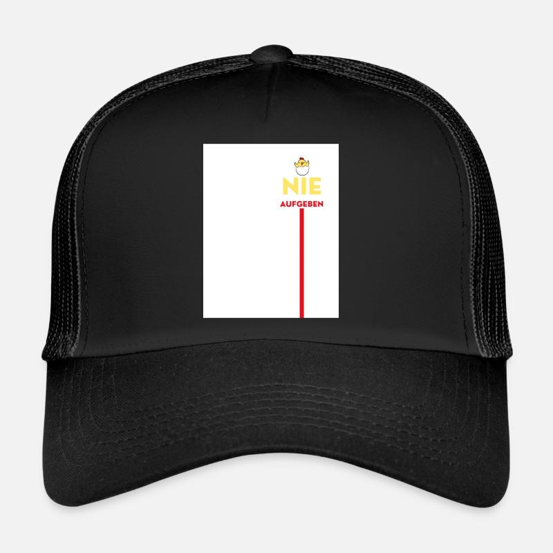 Never give up Trucker Cap