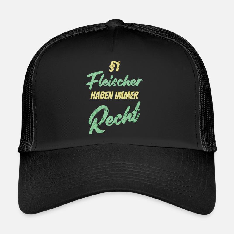 §1 Fleischer haben immer Recht Trucker Cap