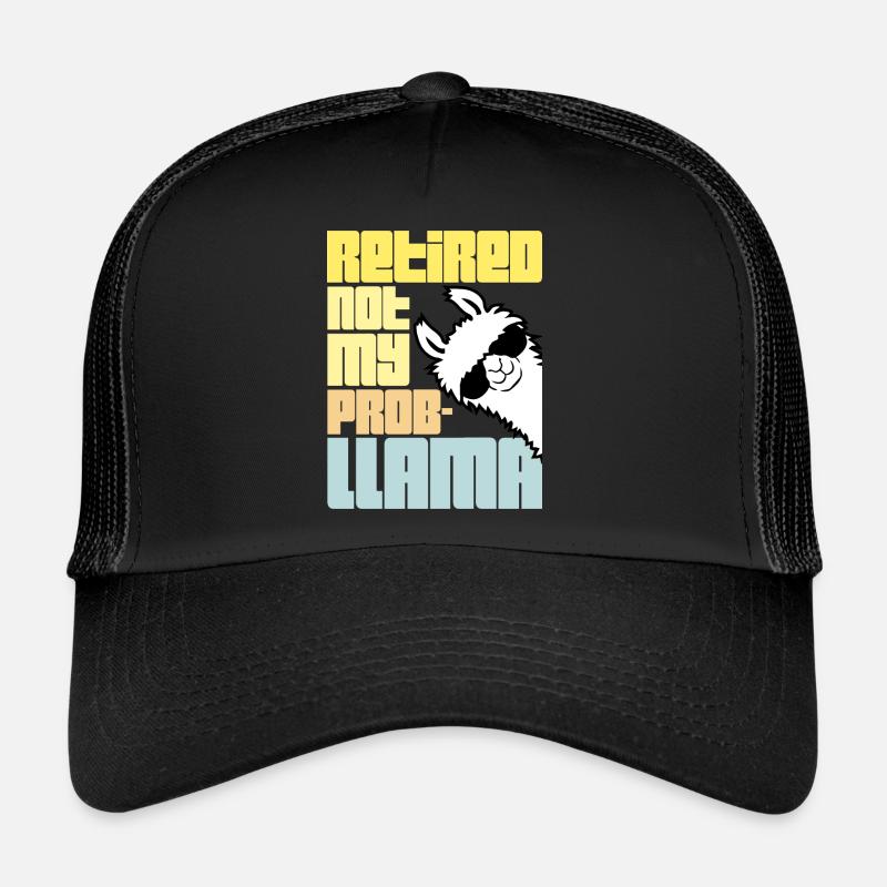 Pas mon prob lama à la retraite Prob-llama à la retraite Casquette trucker 