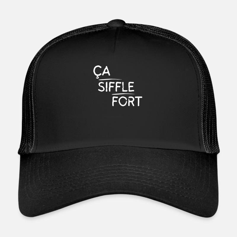 Ça siffle fort motif Blanc Casquette trucker 