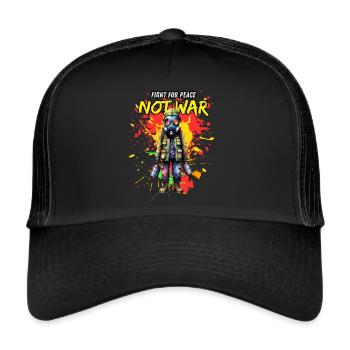 Fight for Peace, Not War - Trucker Cap - Schwarz/Schwarz - Vorne