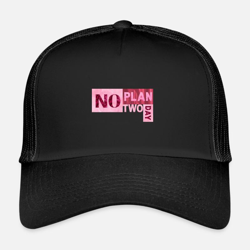 Pas de plan deux jours Casquette trucker 