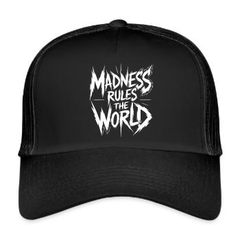 Madness rules the World - Trucker Cap - black/black - Front