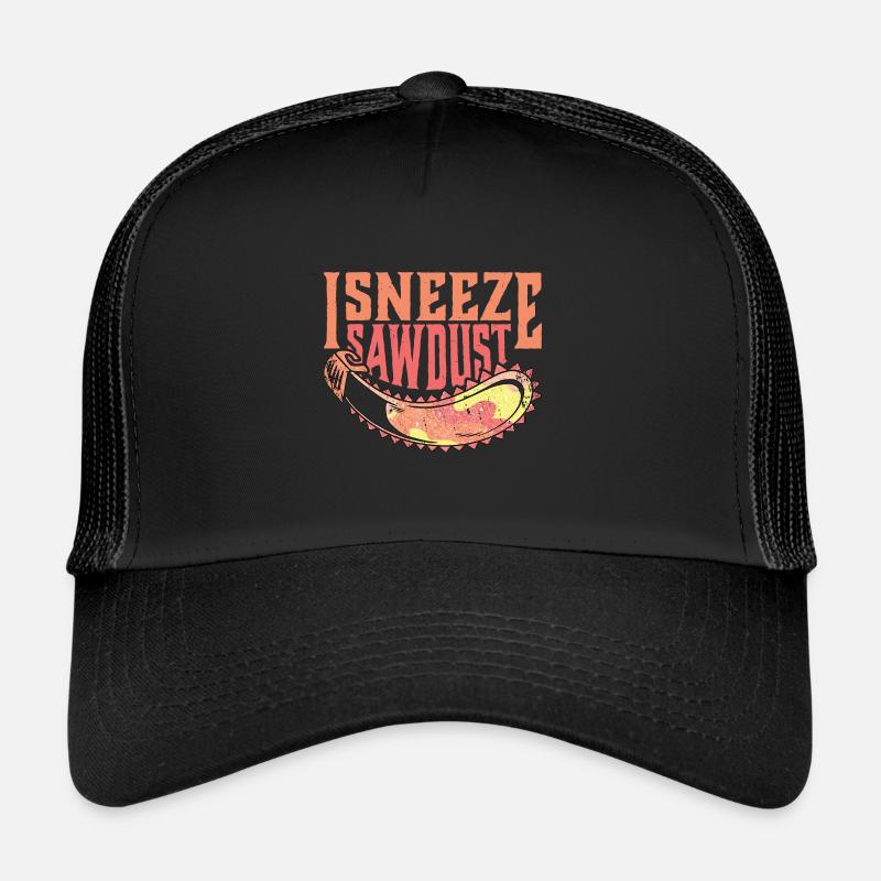 J’éternue de la sciure de bois Casquette trucker 