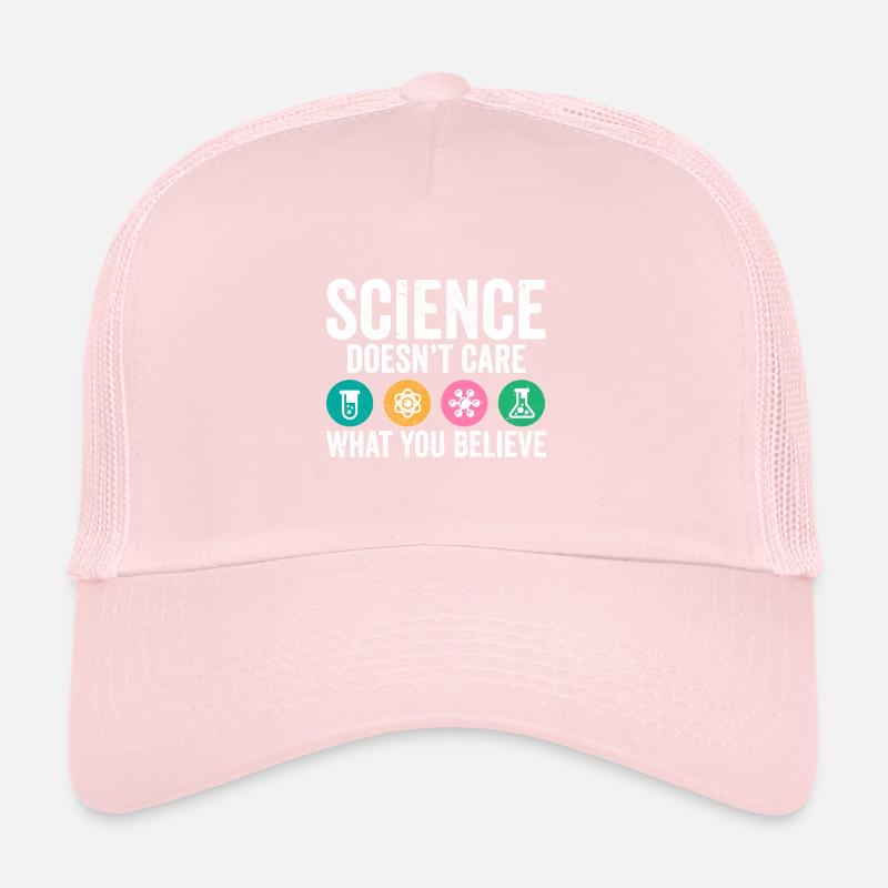 Jeu de mots scientifique La science ne se soucie pas de ce que vous croyez Casquette trucker 