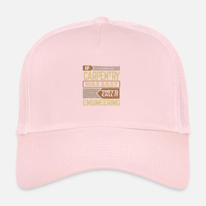 Cadeau de menuiserie Si la menuiserie facile Appelez-le Casquette trucker 