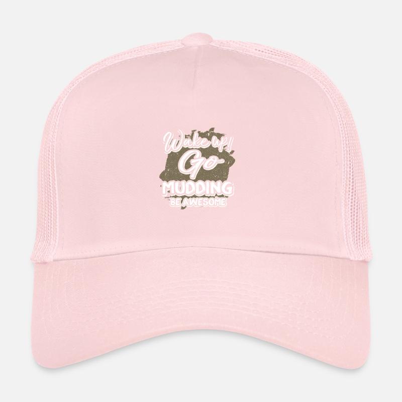 Mudder Cadeau Wake Up Go Mudding Be Awesome Mudding Casquette trucker 