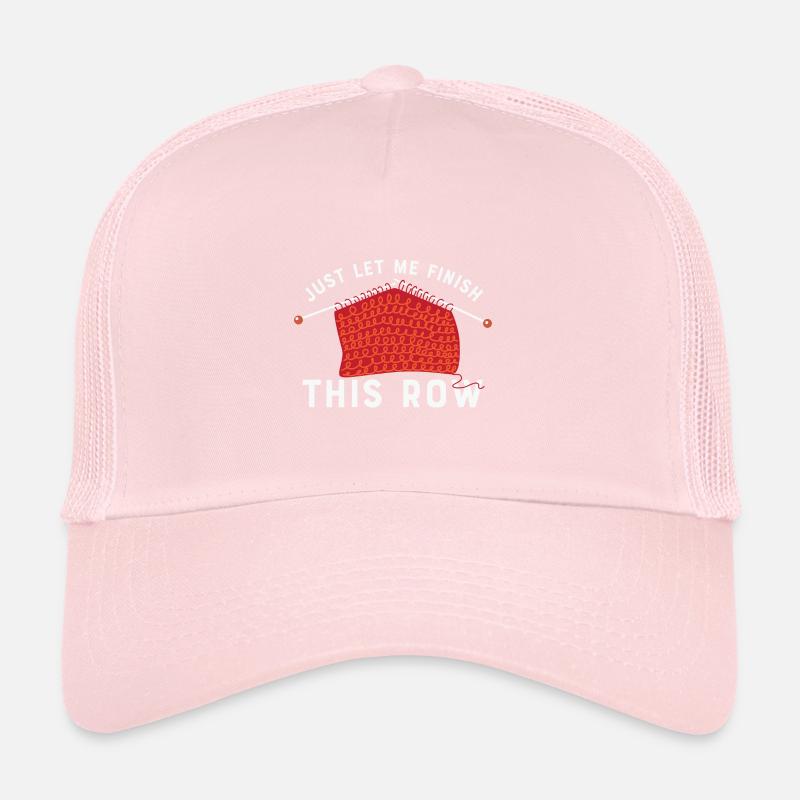 Knitting Just Let me Finish this Row Trucker Cap