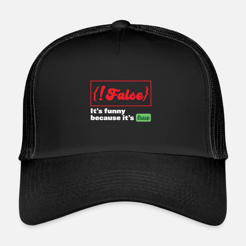 Faux c’est drôle parce que c’est vrai Programmeur Casquette trucker 