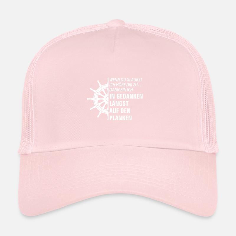 In Gedanken auf den Planken - Seefahrerspruch Trucker Cap