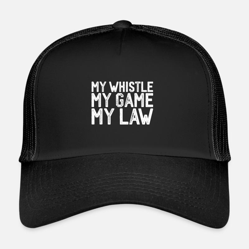 Mon sifflet Mon jeu Ma loi 3 Casquette trucker 