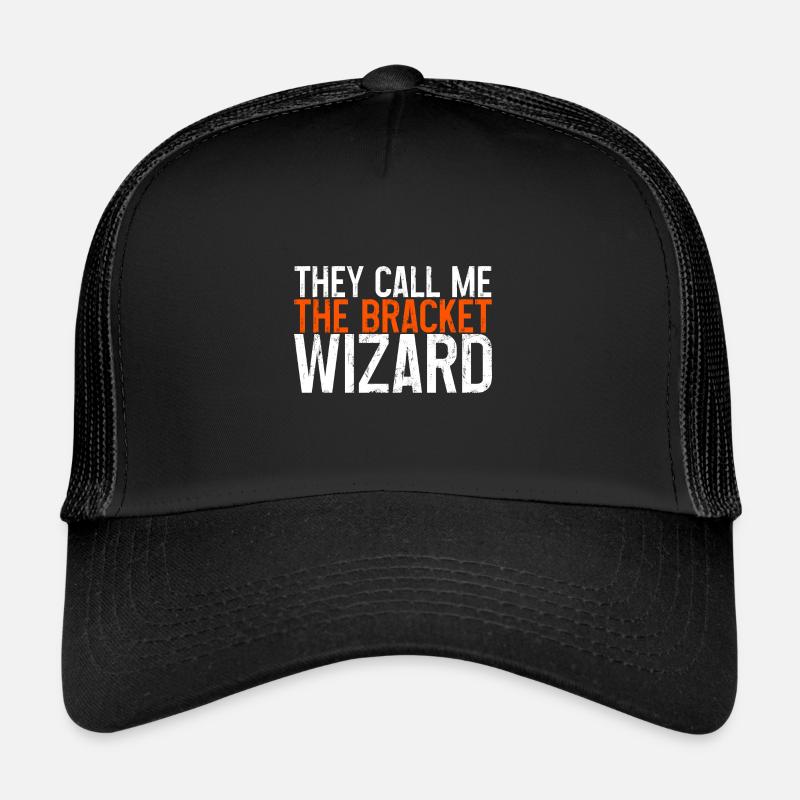 Ils m’appellent The Bracket Wizard 3 Casquette trucker 