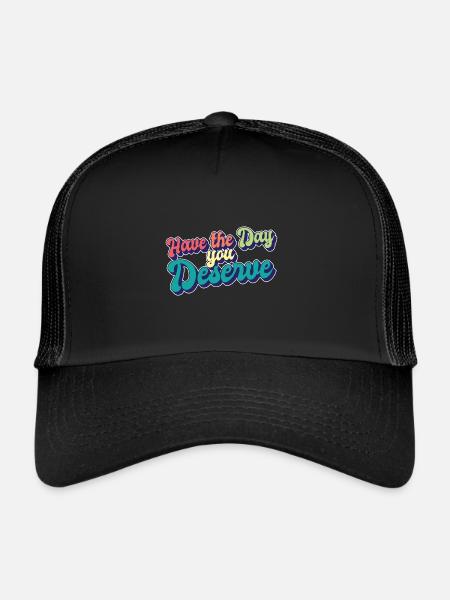 Avoir le jour où vous méritez une citation de motivation - Casquette trucker  - noir/noir - Devant