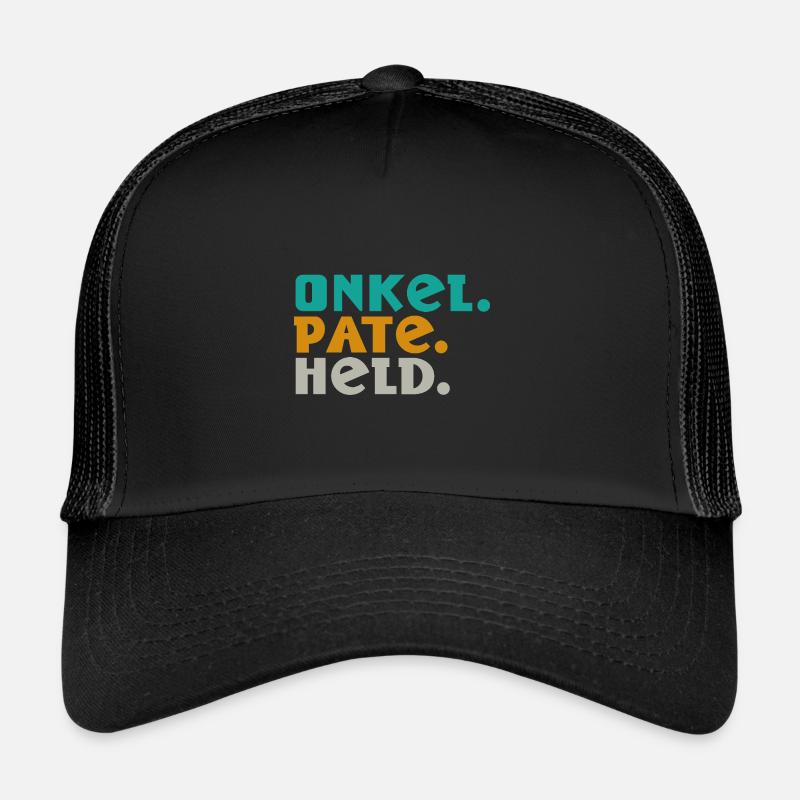 Oncle. Parrain. Héros. – Trois mots, un style de vie Casquette trucker 