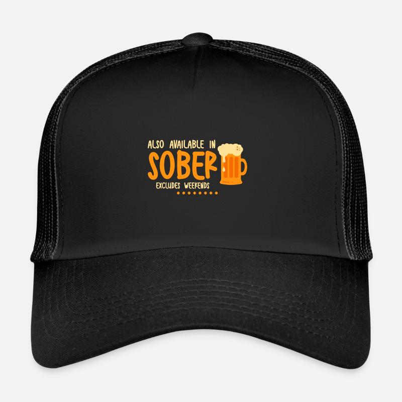 Also Available In Sober, Excludes Weekends 2 Trucker Cap