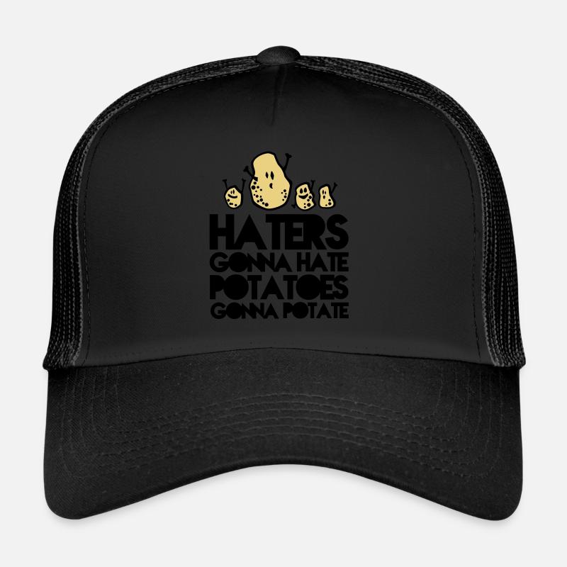 haters gonna hate potatoes gonna potate Casquette trucker 