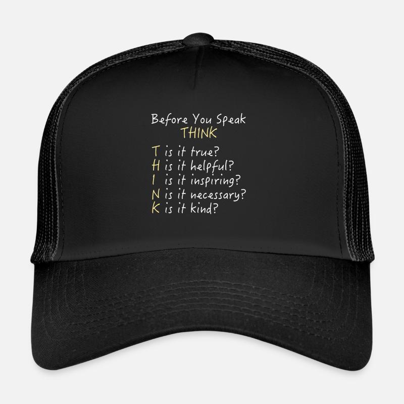 Before You Speak - Think! - Trucker Cap - black/black