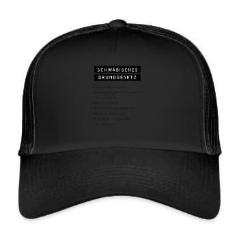 Schwäbisches Grundgesetz - Trucker Cap - Schwarz/Schwarz - Vorne
