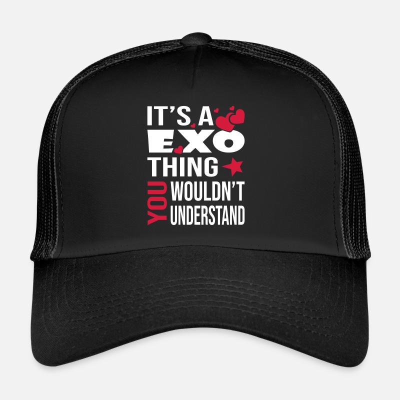 You Wouldn't Understand Exo Trucker Cap