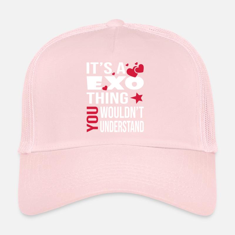 You Wouldn’t Understand Exo Casquette trucker 