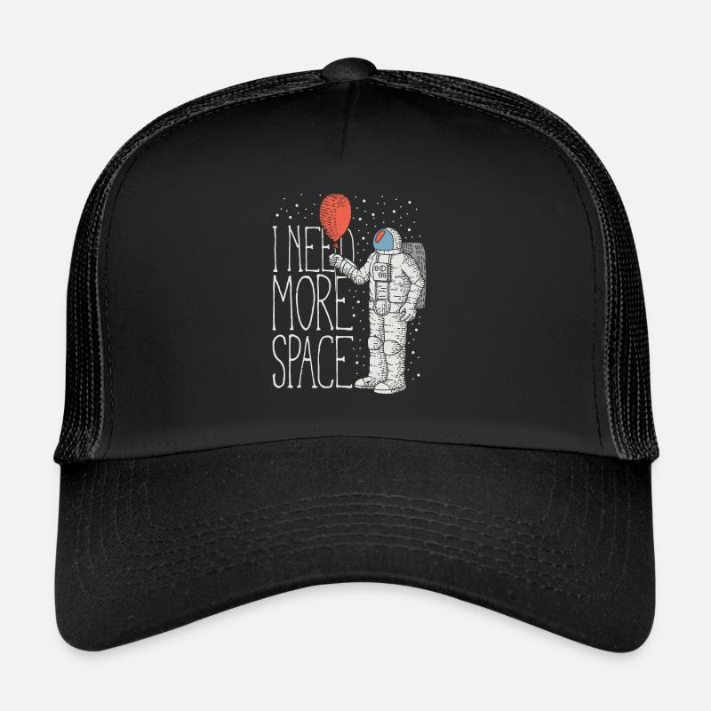 Need More Space Gift Idea Trucker Cap