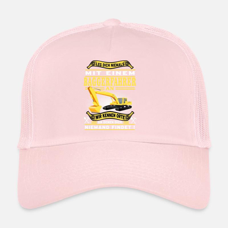Do not mess with a digger driver Trucker Cap