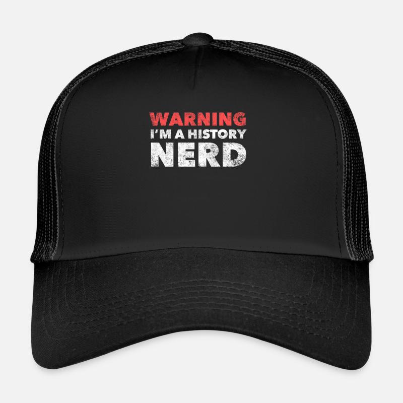 Warnung: Ich bin ein Geschichts-Nerd Trucker Cap