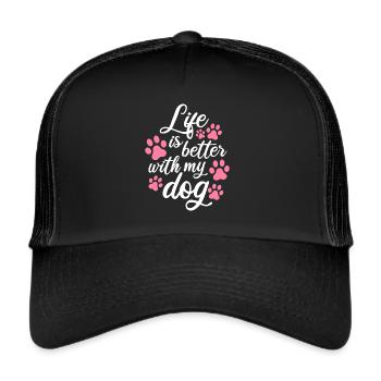 life is better with my dog copy - Trucker Cap - black/black - Front