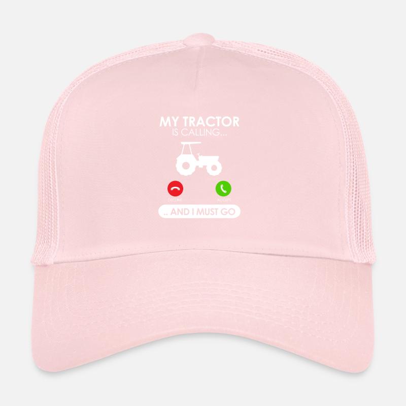 My Tractor Is Calling And I Must Go - Tractor Love Trucker Cap