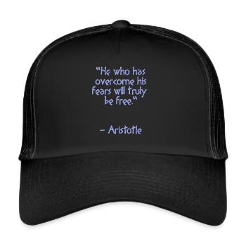 Aristoteles Zitat - He who has | Weisheit - Trucker Cap - Schwarz/Schwarz - Vorne