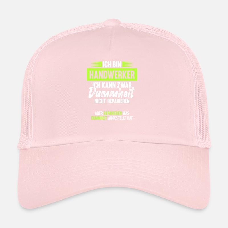 Handwerker Humor lustiger Spruch Geschenk Trucker Cap
