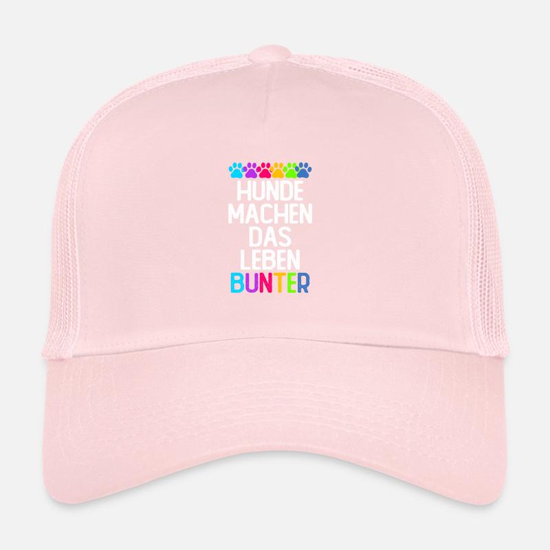 Hunde machen das Leben bunter Trucker Cap