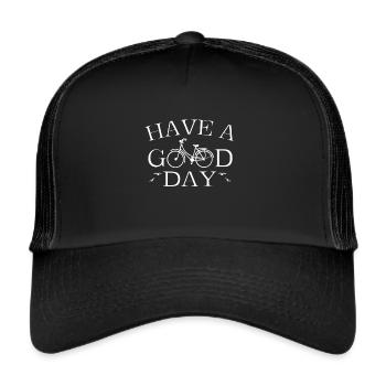 Have a good day - Trucker Cap - black/black - Front