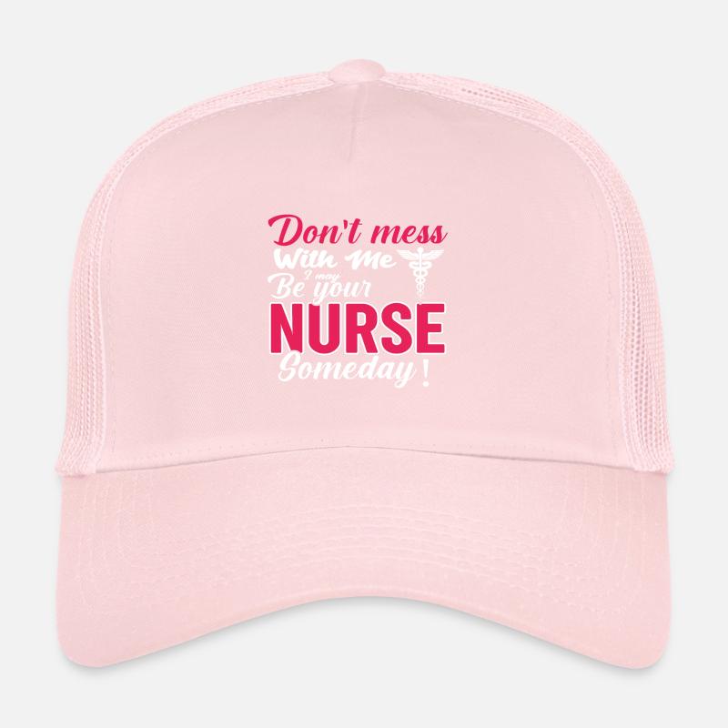 Nurse don’t mess with me Casquette trucker 