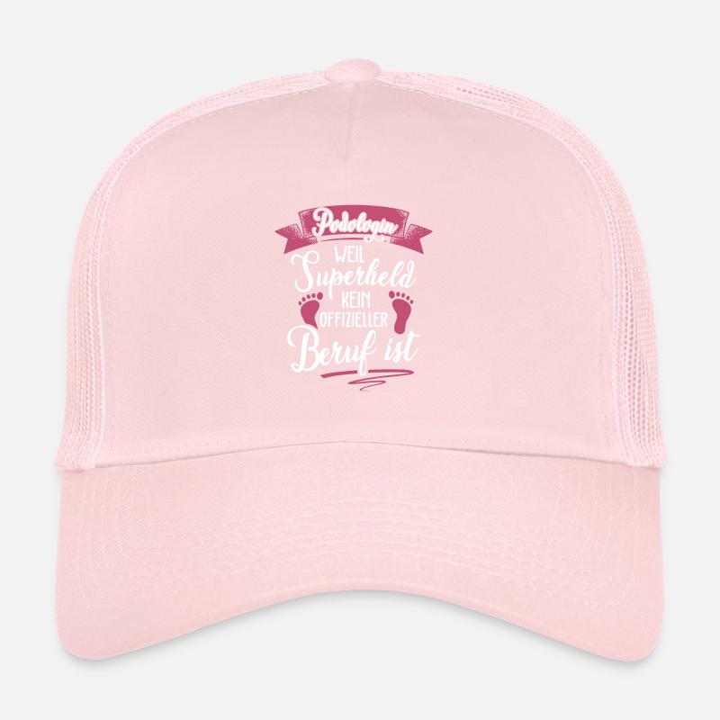 Podologin weil Superheld kein Beruf ist Trucker Cap