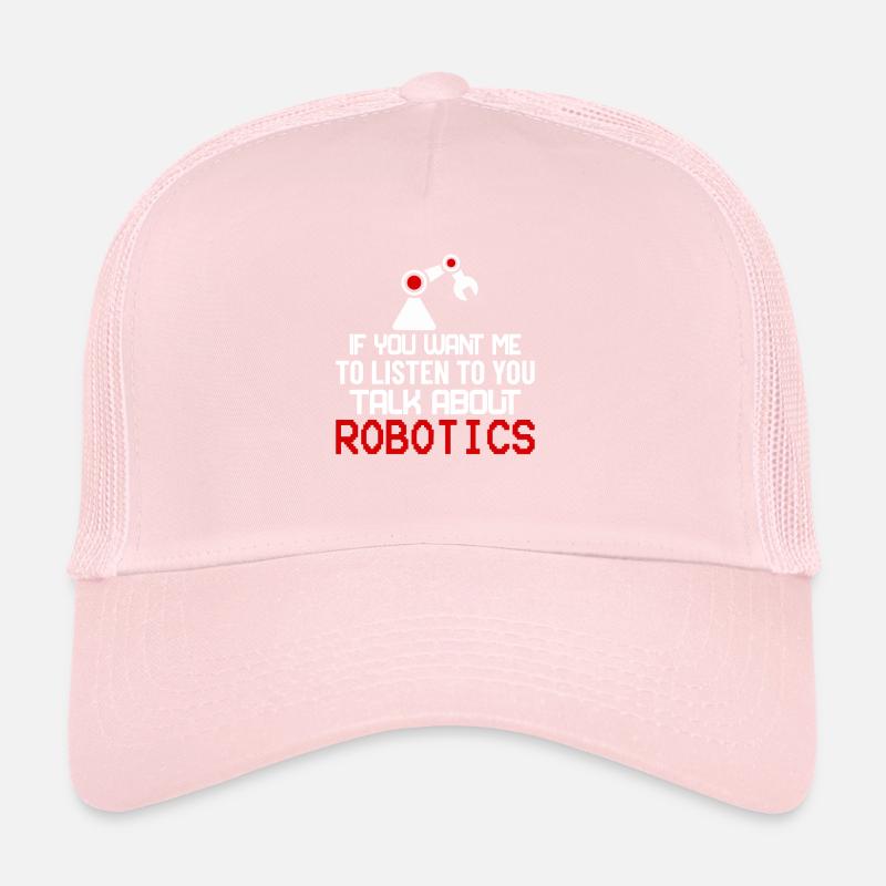 Robotics Robotic Fans Machine Learning Gift Idea Casquette trucker 