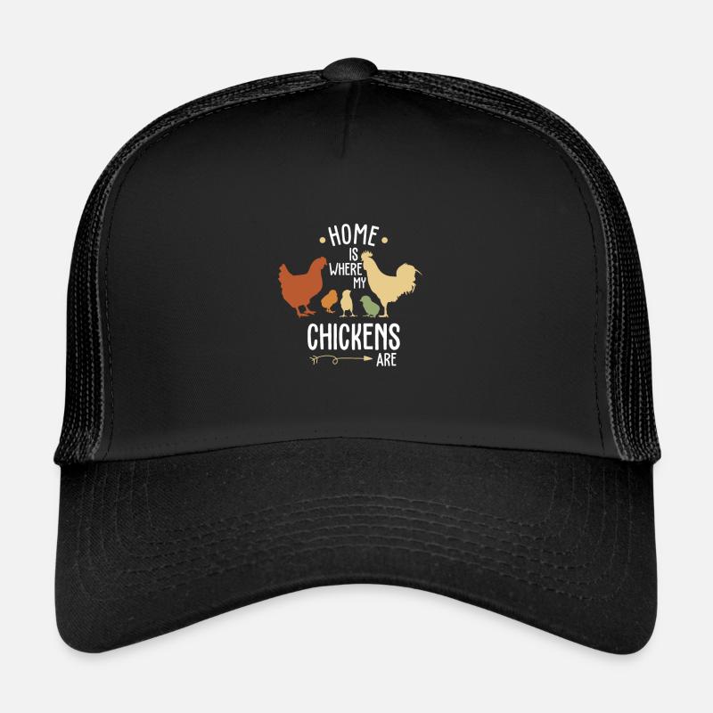Home is where my chickens are - Trucker Cap - Schwarz/Schwarz