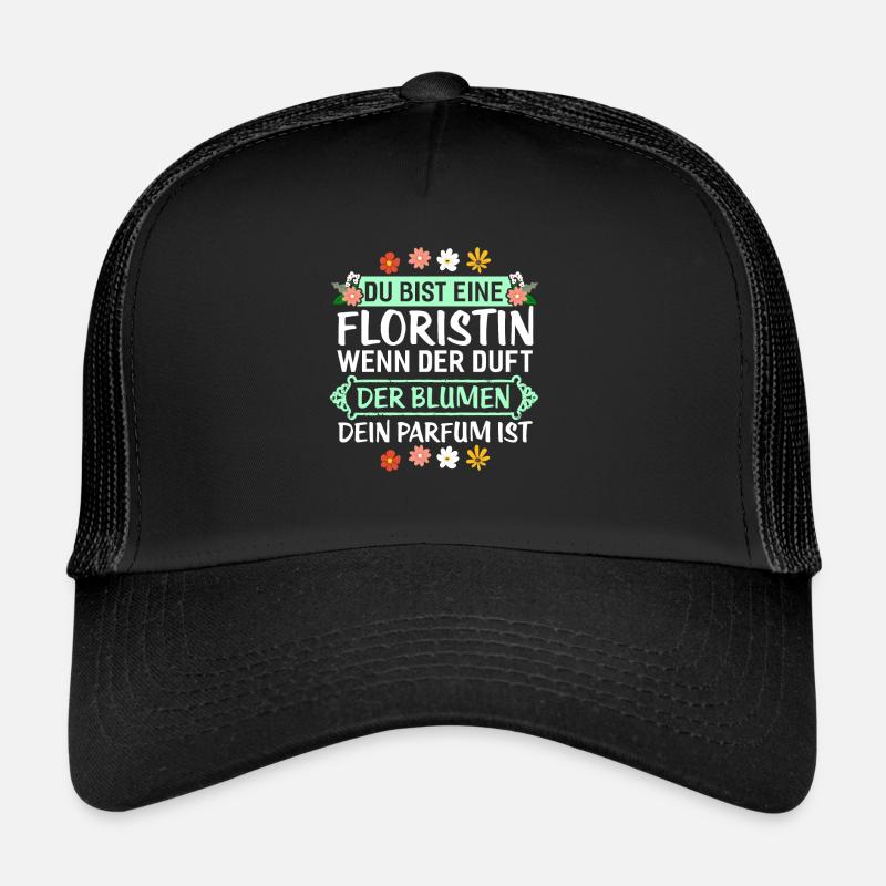 Floristin Florist Floristik Gärtnerin Geschenk Trucker Cap