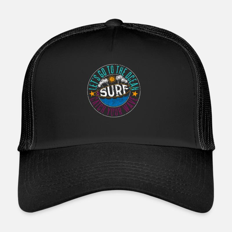 Let's Go To The Ocean SURF Catch Your Wave - Trucker Cap - Schwarz/Schwarz