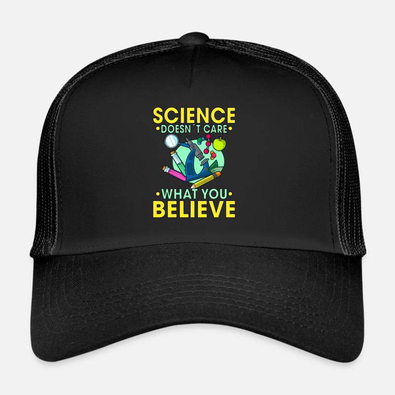 Science doesn'tcare what you believe Gift Idea - Trucker Cap - Schwarz/Schwarz