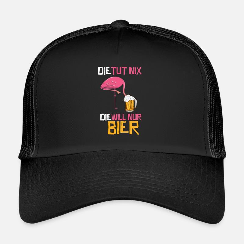 Die tut nix die will nur Bier Trucker Cap
