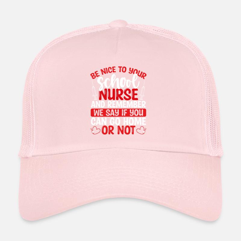 Funny School Nurse Office Decor Humor Nursing Trucker Cap