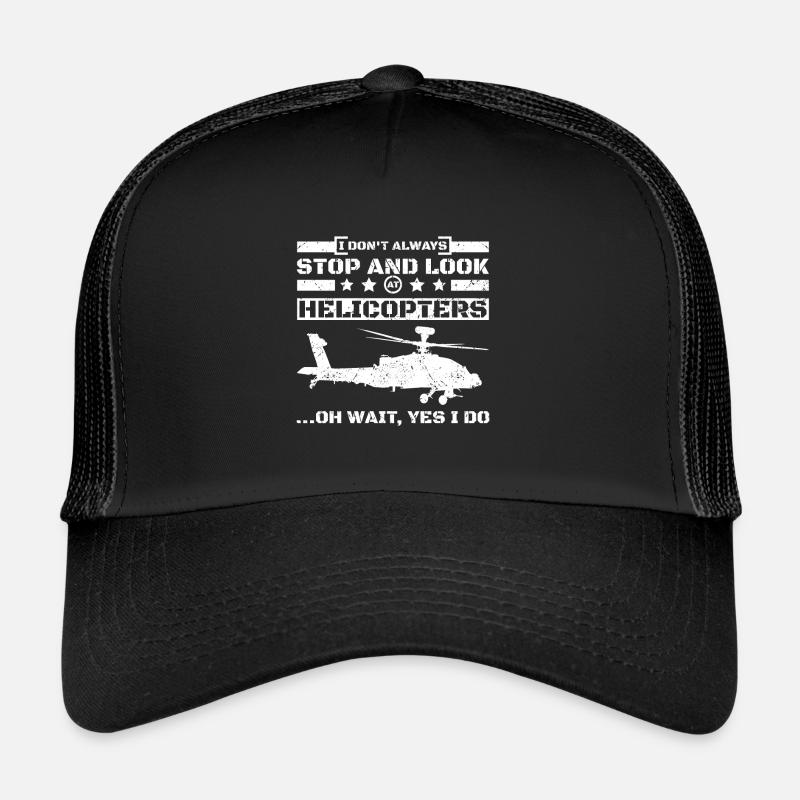 Arrêtez-vous et regardez les hélicoptères Casquette trucker 