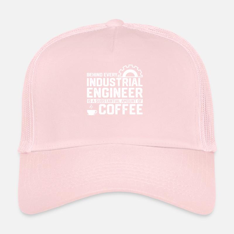 Behind Every Industrial Engineer Trucker Cap
