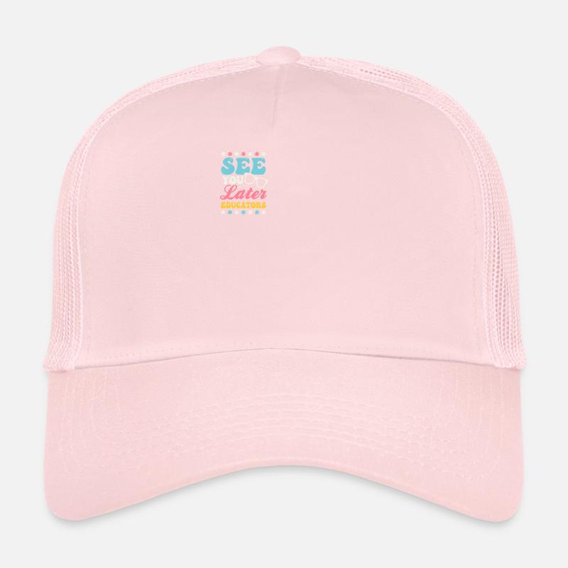Dernier jour d’école À plus tard Éducateurs Casquette trucker 