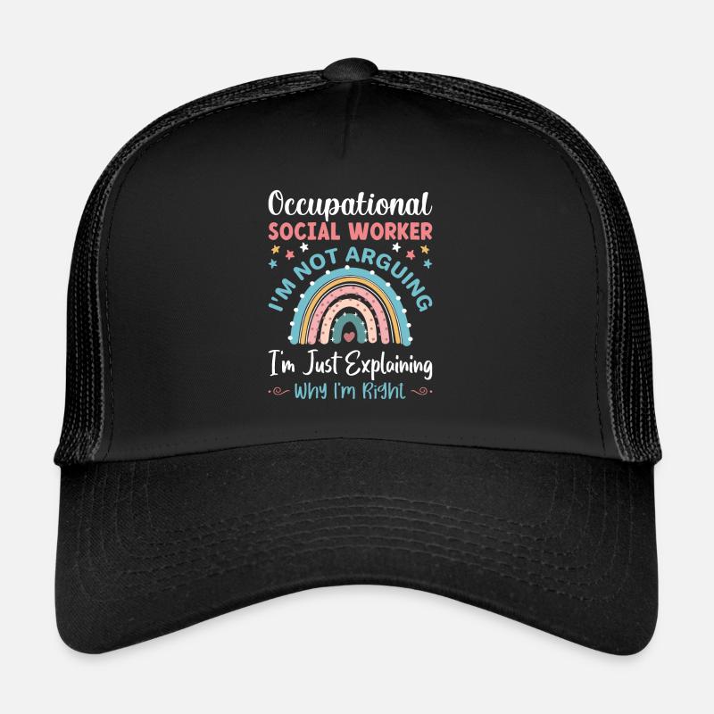 Occupational Worker I Am Not Arguing Trucker Cap