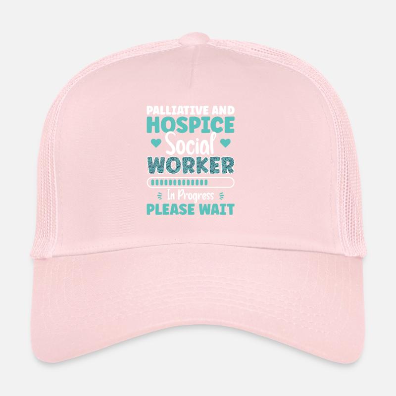 Palliative & Hospice Worker In Progress Trucker Cap