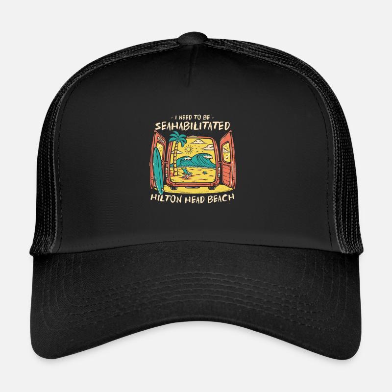 I Need To Be Seahabilitated Hilton Head Beach Trucker Cap