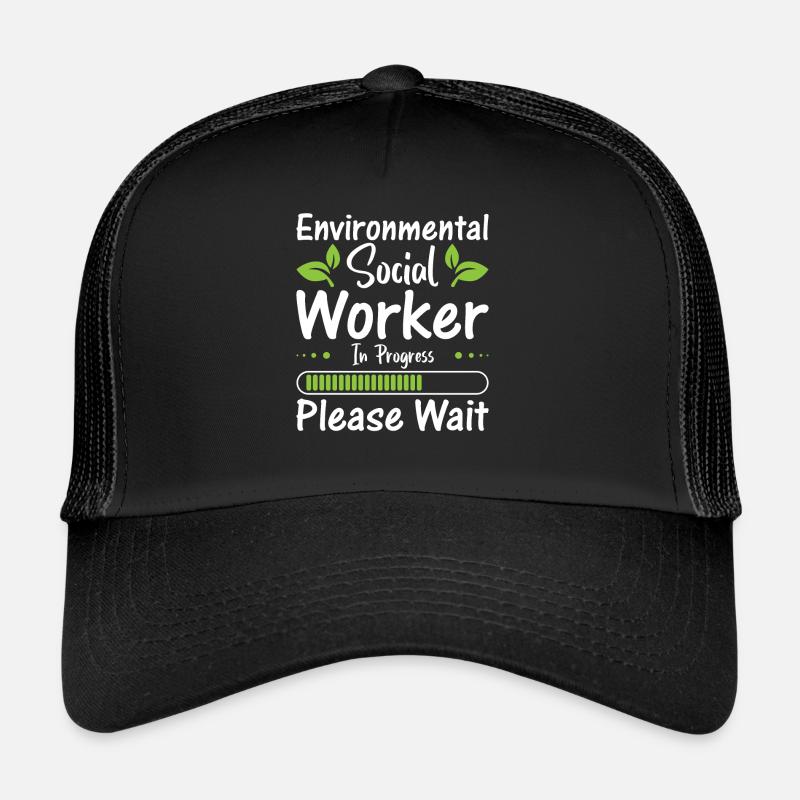 Environmental Social Worker In Progress Profession Trucker Cap
